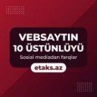 Vebsaytın sosial mediadan 10 üstünlüyü